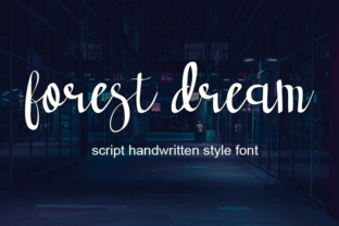 Discover the Magic of Forest Dream: A Modern Script Font for Creative Expression